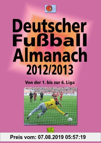 Gebr. - Deutscher Fußball-Almanach: Saison 2012/2013