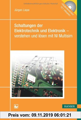 Gebr. - Schaltungen der Elektrotechnik und Elektronik - verstehen und lösen mit NI Multisim