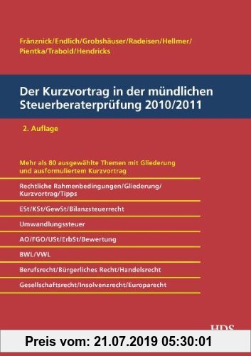 Gebr. - Der Kurzvortrag in der mündlichen Steuerberaterprüfung 2010/2011
