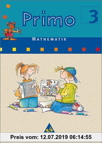Gebr. - Primo.Mathematik - Stammausgabe: Schülerband 3: Mathematisches Unterrichtswerk für die Grundschule