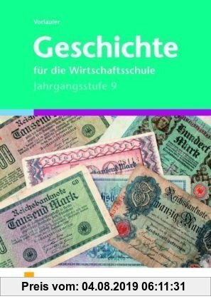 Gebr. - Geschichte für die Wirtschaftsschule, Jahrgangsstufe 9