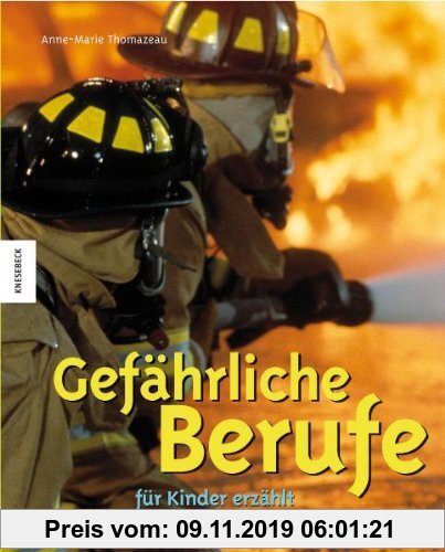 Gebr. - Gefährliche Berufe für Kinder erzählt