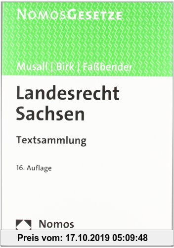 Gebr. - Landesrecht Sachsen: Textsammlung, Rechtsstand: 15. März 2012