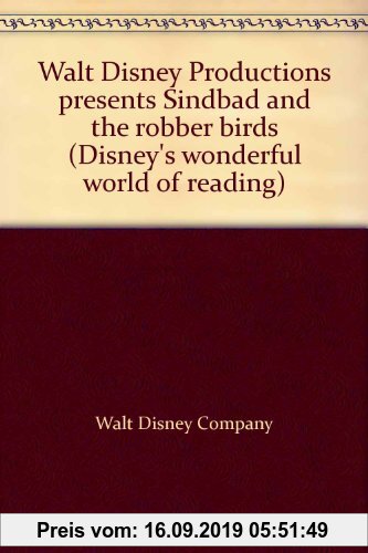 Walt Disney Productions presents Sindbad and the robber birds (Disney's wonderful world of reading)