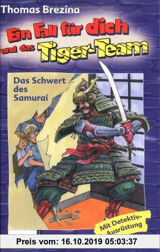 Gebr. - Ein Fall für dich und das Tiger-Team, Bd.29, Das Schwert des Samurai: Rate-Krimi-Serie