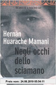 Gebr. - Negli occhi dello sciamano