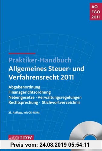 Gebr. - Praktiker-Handbuch Allgemeines Steuer- und Verfahrensrecht 2011: Abgabenordnung, Finanzgerichtsordnung, Nebengesetze, Verwaltungsregelungen, R