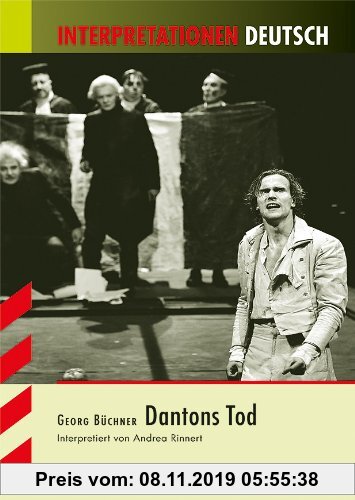 Gebr. - Interpretationshilfe Deutsch / GEORG BÜCHNER: Dantons Tod