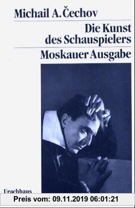 Gebr. - Die Kunst des Schauspielers: Moskauer Ausgabe
