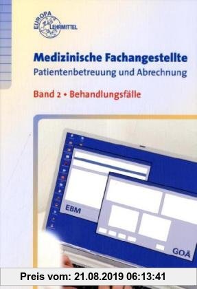 Gebr. - Medizinische Fachangestellte Patienbetreuung und Abrechung 02: Behandlungsfälle