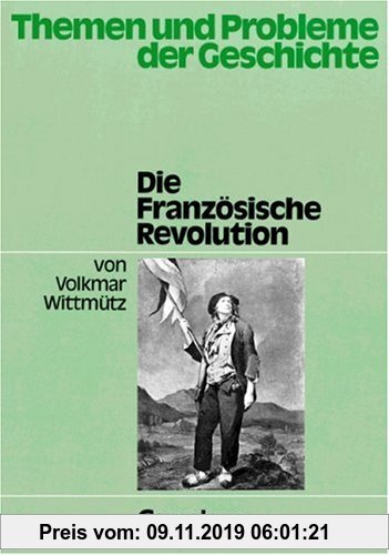 Gebr. - Themen und Probleme der Geschichte: Die Französische Revolution