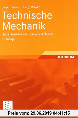Gebr. - Technische Mechanik: Statik, Festigkeitslehre, Kinematik/Kinetik