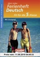 Gebr. - Fit für die 5. Klasse - Deutsch. Übungsheft mit Lösungsteil: Mein tolles Ferienheft