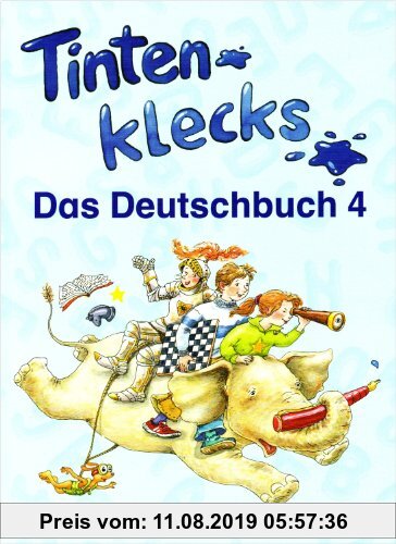 Gebr. - Tintenklecks - Das Deutschbuch. Ausgabe A: Tintenklecks - Das Deutschbuch. Bisherige Ausgaben / Schülerbuch 4. Klasse: Ausgabe für alle Bundes