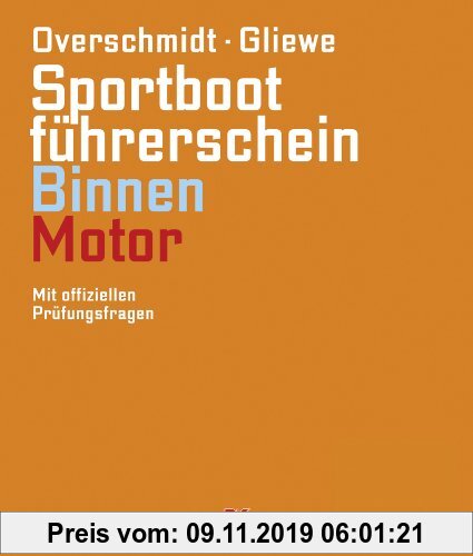 Gebr. - Sportbootführerschein Binnen - Motor: Mit offiziellen Prüfungsfragen