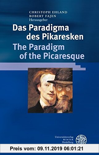 Gebr. - Das Paradigma des Pikaresken / The Paradigm of the Picaresque (Germanisch Romanische Monatsschrift)