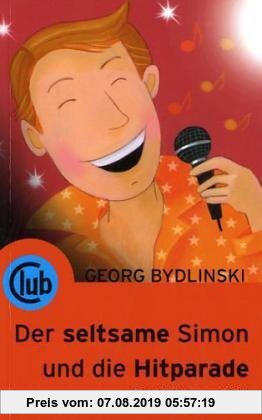 Gebr. - Der seltsame Simon und die Hitparade: Geschichten vom Glück
