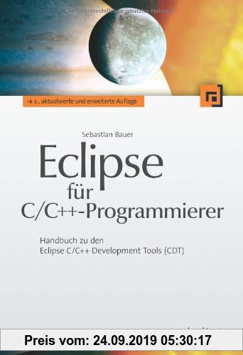 Gebr. - Eclipse für C/C++-Programmierer: Handbuch zu den Eclipse C/C++ Development Tools (CDT)