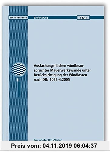 Gebr. - Ausfachungsflächen windbeanspruchter Mauerwerkswände unter Berücksichtigung der Windlasten nach DIN 1055-4:2005. (Bauforschung)