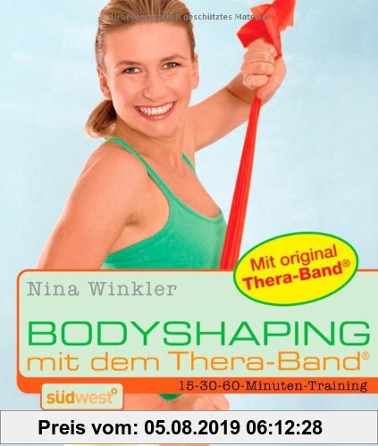 Gebr. - Bodyshaping mit dem Thera-Band: Mit original Thera-Band