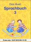 Gebr. - Das Auer Sprachbuch: Schulbuch für die 3. Klasse Ausgabe N
