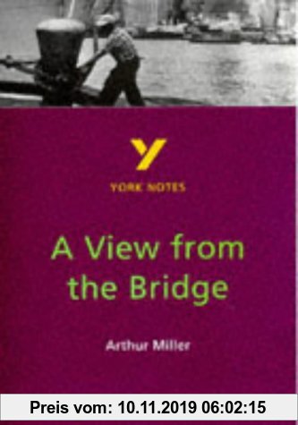 Gebr. - York Notes on Arthur Miller's View from the Bridge