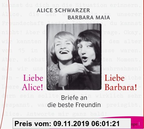 Gebr. - Liebe Alice! Liebe Barbara! Briefe an die beste Freundin, 3 Audio-CDs
