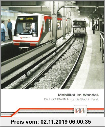 Gebr. - Mobilität im Wandel: Die HOCHBAHN bringt die Stadt in Fahrt