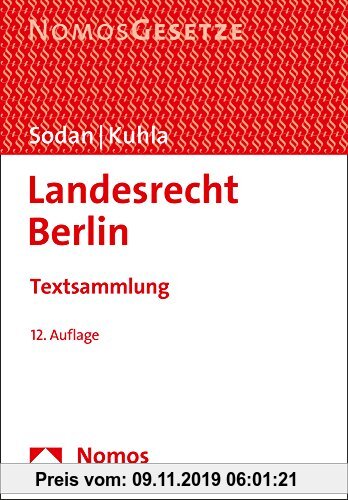 Gebr. - Landesrecht Berlin: Textsammlung, Rechtsstand: 15. August 2016