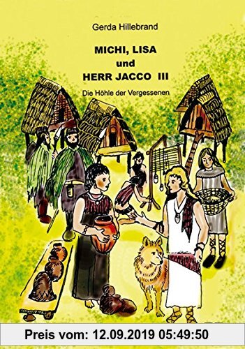 Gebr. - Michi Lisa und Herr Jacco (3): Die Höhle der Vergessenen