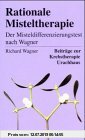 Gebr. - Rationale Misteltherapie: Der Misteldifferenzierungstest nach Wagner
