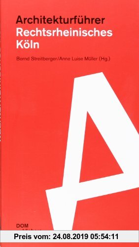 Gebr. - Architekturführer Rechtsrheinisches Köln