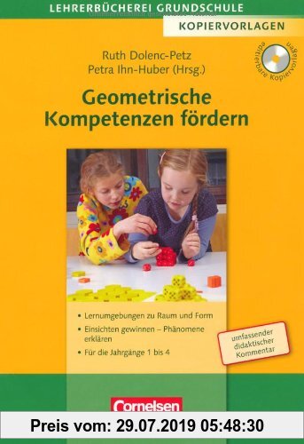 Gebr. - Lehrerbücherei Grundschule - Kopiervorlagen: Geometrische Kompetenzen fördern: Lernumgebungen zu Raum und Form - Einsichten gewinnen und Phäno