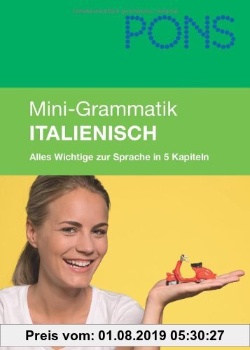 Gebr. - PONS Mini-Grammatik Italienisch: Alles Wichtige zur Sprache in 5 Kapiteln