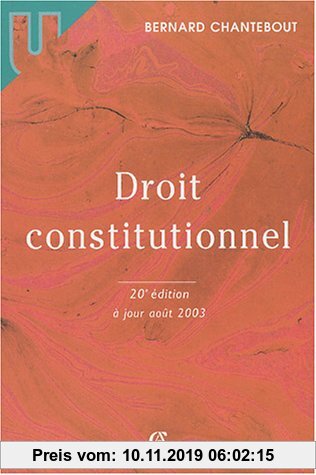Gebr. - Droit constitutionnel : 20e édition mise à jour 1er août 2003 (U Droit)