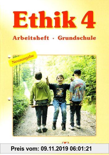 Gebr. - Ethik - Bisherige Ausgabe für Rheinland-Pfalz, Sachsen-Anhalt und Thüringen: Arbeitsheft 4