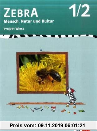 Zebra Mensch, Natur und Kultur. Ausgabe für Baden-Württemberg. Projekthefte / Projekt Wiese