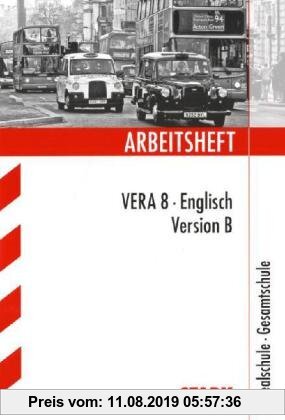Gebr. - Arbeitshefte / Arbeitsheft VERA 8 · Englisch Version B: Realschule · Gesamtschule