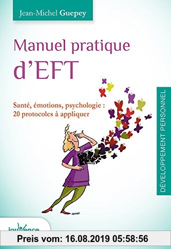 Gebr. - Manuel pratique d'EFT : Pour gérer ses émotions