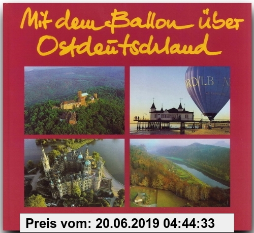Mit dem Ballon über Ostdeutschland