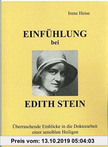 Gebr. - Einfühlung bei Edith Stein: Überraschende Einblicke in die Doktorarbeit einer sensiblen Heiligen