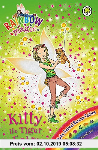 Gebr. - Kitty the Tiger Fairy: The Baby Animal Rescue Fairies Book 2 (Rainbow Magic, Band 2)
