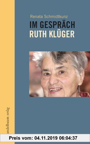 Gebr. - Im Gespräch - Ruth Klüger