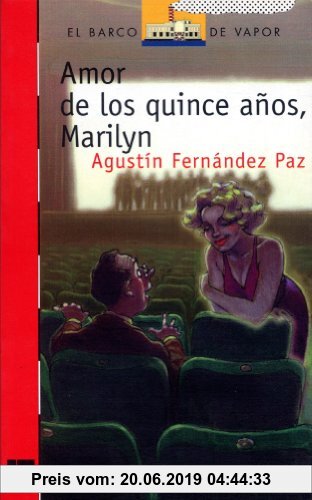 Gebr. - Amor a los quince años, Marilyn (Barco de Vapor Roja, Band 96)