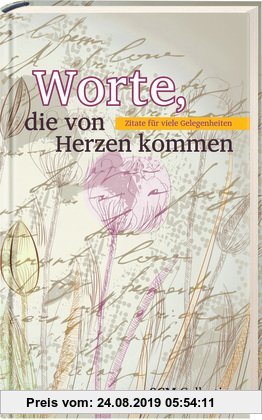 Gebr. - Worte, die von Herzen kommen: Zitate für viele Gelegenheiten