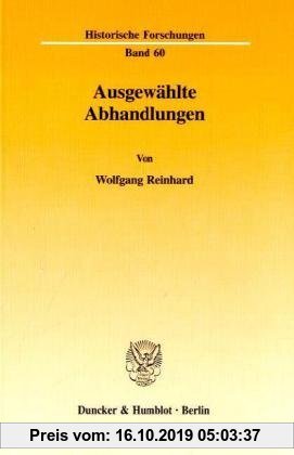 Gebr. - Ausgewählte Abhandlungen. (Historische Forschungen)