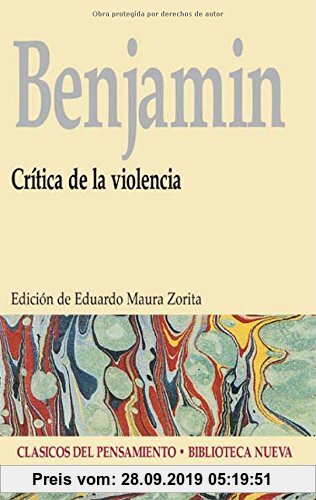 Gebr. - Crítica de la violencia (CLASICOS DEL PENSAMIENTO)