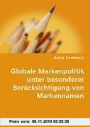 Gebr. - Globale Markenpolitik unter besonderer Berücksichtigung von Markennamen