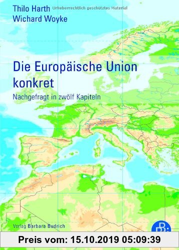 Gebr. - Die Europäische Union konkret: Nachgefragt in zwölf Kapiteln