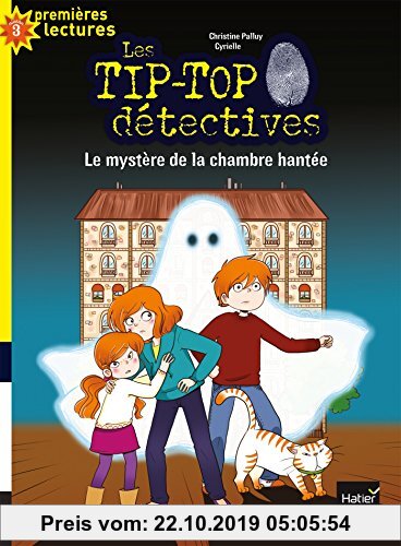 Gebr. - Les Tip-Top détectives, Tome 7 : Le mystère de la chambre hantée